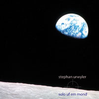 Stephan Urwyler Solo uf em Mond